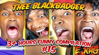 3 Hours THEE BLACKBADGER FUNNIEST VIDEOS  BEST OF THEE BLACKBADGER COMPILATION 15 [upl. by Celestine]