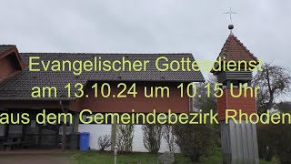 Mitschnitt des ev Gottesdienstes am 131024 um 1015 Uhr aus Ammenhausen [upl. by Aala]