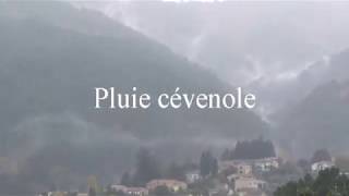 pluie cévenole [upl. by Ahseenak]