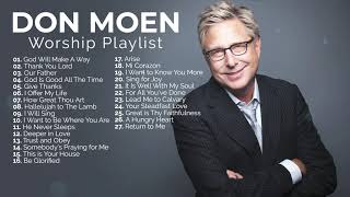 Don Moen Nonstop Praise and Worship Playlist [upl. by Studley]