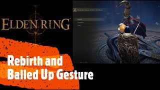 Elden Ring Rebirth and Balled Up Gesture [upl. by Uke968]