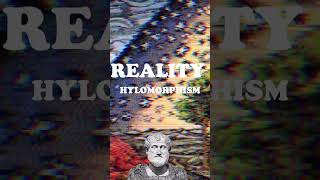 Aristotle  What Is Reality  Hylomorphism   Aristotle Philosophy Shorts [upl. by Nnaylloh128]