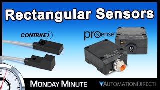 Contrinex amp ProSense Rectangular Sensors  Monday Minute at AutomationDirect [upl. by Janel]