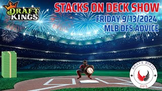 Friday 9132024  MLB DFS Strategy  Draftkings  Advice  Lineup Help  DFS  Recommendations [upl. by Brandon797]