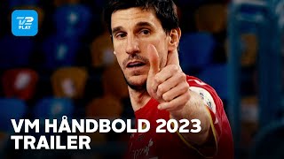 VM håndbold 2023  Trailer  TV 2 PLAY [upl. by Means317]