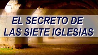 El secreto de las siete iglesias [upl. by Rossy]