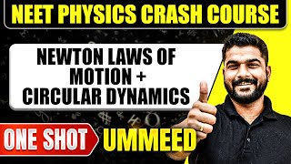 NEWTON LAWS OF MOTION  CIRCULAR DYNAMICS in 1 Shot All Concepts Tricks amp PYQs  NEET [upl. by Atiuqet]