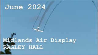 Midlands Air Festival  Ragley Hall  AIR DISPLAY  Saturday 1st June 2024 [upl. by Holmen]