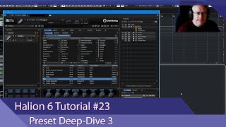 Steinberg Halion 6 Tutorial Ep23 Preset DeepDive 3 [upl. by Lirbaj216]