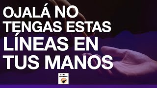 LECTURA DE MANOS OJALÁ Y NO TENGAS ESTAS LÍNEAS EN TUS MANOS Quiromancia [upl. by Nerua]