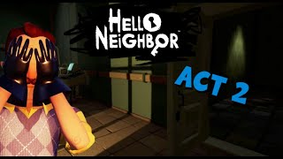 Hello Neighbor Act 2 WE FOUND OUT THE NEIGHBORS PAST [upl. by Anirtik]