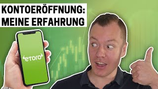 Etoro Kontoeröffnung So funktioniert es  Anleitung amp Erfahrungen für Trader [upl. by Anaujat]