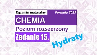 Zadanie 15 MATURA chemia 2023 Formuła 2023 [upl. by Pickett]