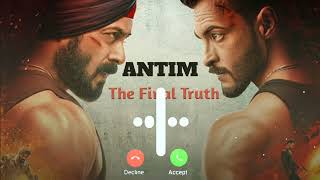 Antim🔥 The Final Truth Movie BGM Ringtone 💔 Antim BGM Ringtone 2023 [upl. by Nylyram]