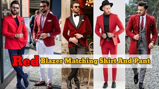 Red Blazer Matching Shirt And Pant  Red Blazer Combination  Red Blazer Outfit Ideas Men [upl. by Nosaes]