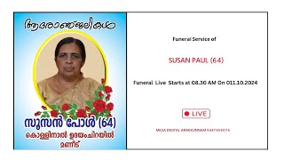 FUNERAL SERVICE OF SUSAN 64  LIVE STREAMING  11102024  TIME  830 AM [upl. by Irahc]