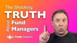 The Shocking TRUTH about Fund Managers  Exposed [upl. by Milks]