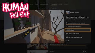 CONQUISTA SILENT HOURS NOISY NEIGHBOURS l HUMAN FALL FLAT l XBOX ONE X ♡ ♥ [upl. by Enohs]