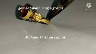 Gomedhikam ring 3ct 4grams goldmohanakrishnalopinti [upl. by Leval691]