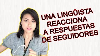 ¿QUÉ HACE UN LINGÜISTA UNA LINGÜISTA RESPONDE [upl. by Aik830]