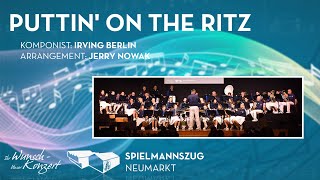 Puttin on the Ritz  Irving Berlin  Spielmannszug Neumarkt [upl. by Yarazed]