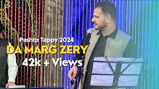 Zma Da Marg Zerey Pe Okee  Pashto New Tappy 2024  Zalmey Band Official  Mehran Khan Official [upl. by Marsden]