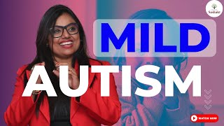 What Is Mild Autism  What You Need to Know  Symptoms  Rajni Singh  autismcoachrajni [upl. by Eelrebmik89]