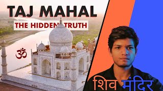 is Taj Mahal a Hindu Temple  Tejo Mahalya  Who built Taj Mahal   Taj Mahal ka sach [upl. by Ahsikan]