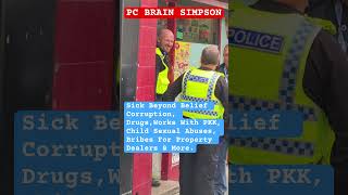 PC BRAIN SIMPSON High Corruption  Matt Parr London Inspectorate Take Heed Investigate Him URGENT 🚨 [upl. by Ardnuyek841]