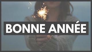 Bonne Année  Vidéo Inspiration [upl. by Nyltyak]