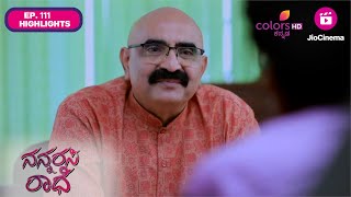 Nannarasi Radhe  ನನ್ನರಸಿ ರಾಧೆ  Ep 111  Highlights  ದುಃಖದ ಭಾವದಲ್ಲಿ ಇಂಚರಾ [upl. by Libre292]