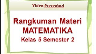 Materi Matematika Kelas 5 SDMI Semester 2 [upl. by Neggem760]