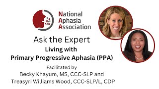 Ask the Expert Living with Primary Progressive Aphasia PPA [upl. by Mathur]