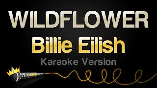 Billie Eilish  WILDFLOWER Karaoke Version [upl. by Ettenaej]