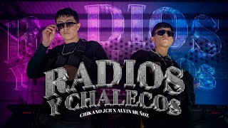 Chikano Jcr  RADIOS Y CHALECOS BELICUMBIA Ft Alvin Muños Video Official birdsmusic slgmusic [upl. by Ilocin]