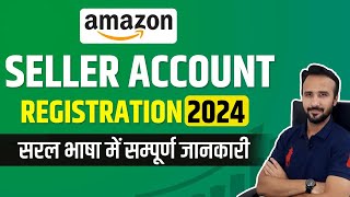 How to Create Amazon Seller Account 2024 Step by Step  Amazon Seller Central  Sell on amazon [upl. by Nayve]