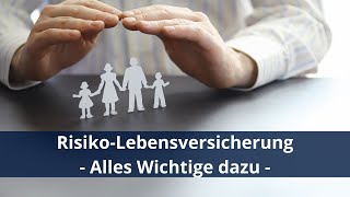 RisikoLebensversicherung  Einfach erklärt und alles Wichtige zusammengefasst [upl. by Rayle]