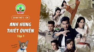 LIVE Anh Hùng Thiết Quyền tập 1  Trần Triển Bằng Đường Thi Vịnh Diêu Tử Linh  TVB 2022 [upl. by Shawna184]