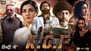 KGF Chapter 2 Full Movie In Hindi Dubbed  Yash  Srinidhi Shetty  Sanjay Dutt  Review amp Facts [upl. by Anorahs]