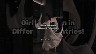 Girls Fashion in Different Countries aesthetic explore shorts [upl. by Nylannej68]