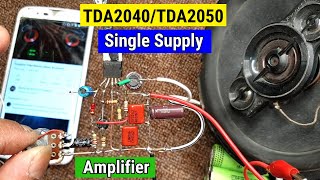 TDA2040 or TDA2050 Subwoofer Amplifier working this Single Supply How to Make a TDA2040 Amplifier [upl. by Verene]