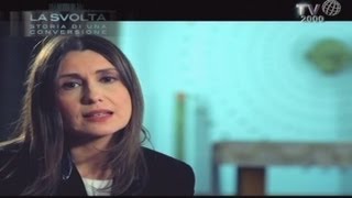 La svolta storie di conversione al Cristianesimo  Claudia Koll [upl. by Ahseikal]