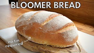 Bloomer loaf  Perfect beginners bread easy baking without a tin [upl. by Olivier701]