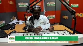 Midday News Kasiebo Is Tasty on Adom 1063 FM 190224 [upl. by Ellinger]