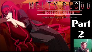 Melty Blood Actress Again Arcade Mode  Part 2  Finally Seeing Some New Routes [upl. by Yanal422]