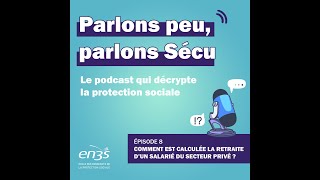 Episode 8  Comment est calculée la retraite d’un salarié du secteur privé [upl. by Ettolrahs]