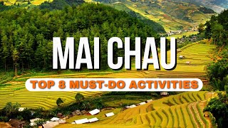 Top 8 Mustdo Activities in Mai Chau  Vietnam [upl. by Lenoyl]