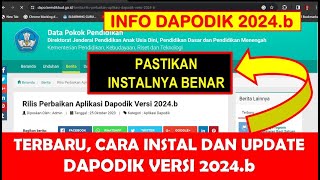 CARA INSTAL DAN UPDATE APLIKASI DAPODIK 2024b [upl. by Oecam]