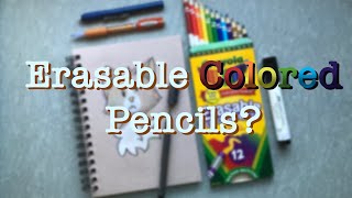 Crayola ERASABLE COLORED PENCILS Product Review [upl. by Neenej71]