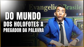 Do mundo dos holofotes a pregador da palavra Testemunho de Arrepiar  Pb Abraão [upl. by Wyatt]